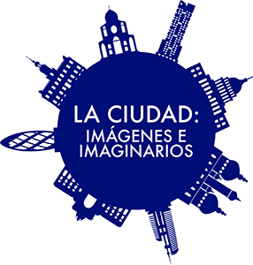 [Congreso Internacional La ciudad: imágenes e imaginarios] Sesión 8